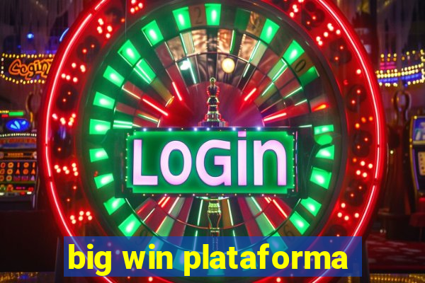 big win plataforma